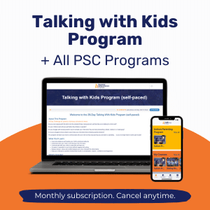 28 Day Talking with Kids Program + All PSC Programs (Monthly Subscription)