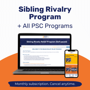 Sibling Rivalry RELIEF Program + All PSC Programs (Monthly Subscription)
